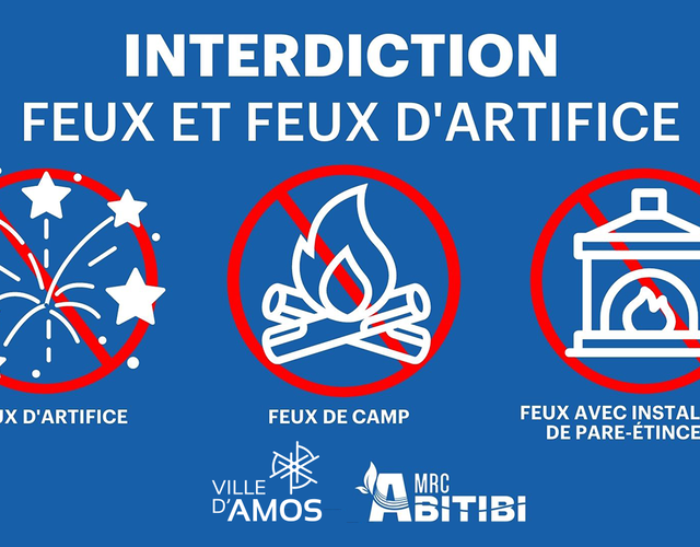 INTERDICTION DE FEUX ET DE FEUX D'ARTIFICES